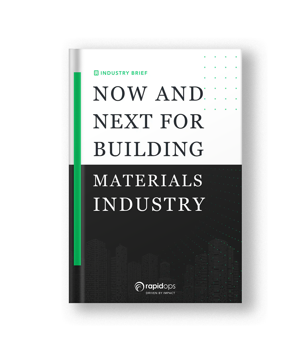 Now and Next for Building Materials Industry Now and Next for Building Materials Industry